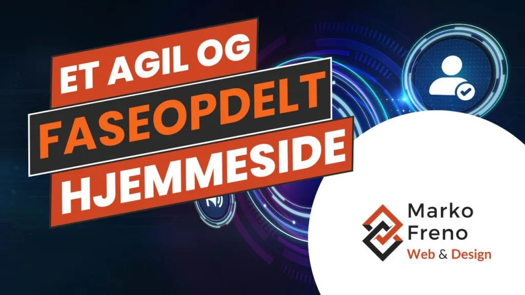 Agilt og faseopdelt hjemmeside