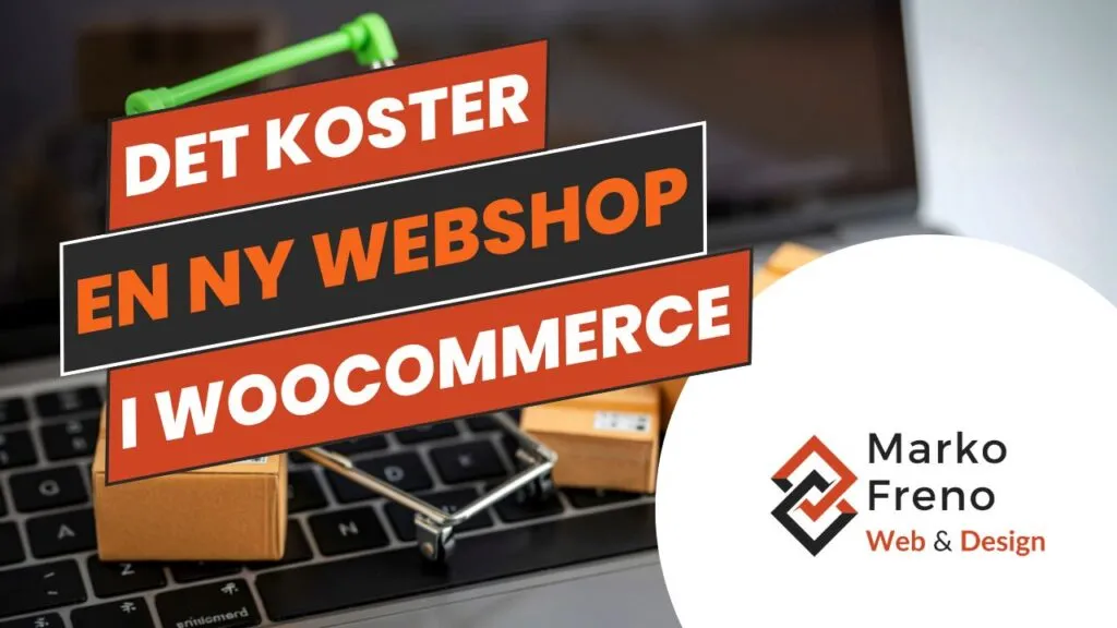 Guide til at få lavet en ny webshop med WooCommerce