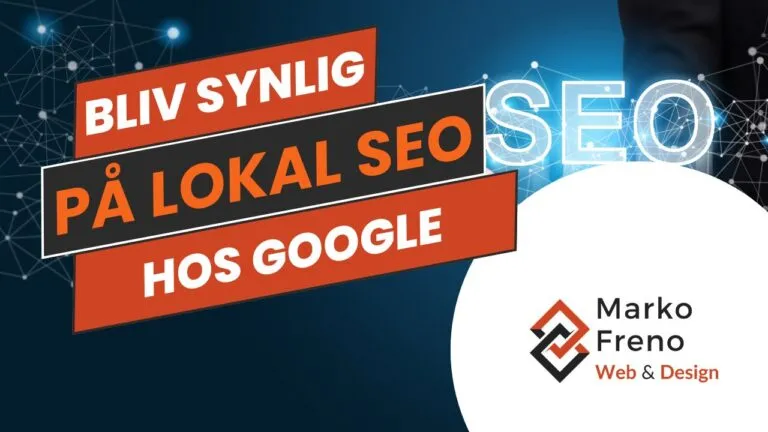 Lokal SEO guide - bliv fundet af kunder i dit lokalområde på Google