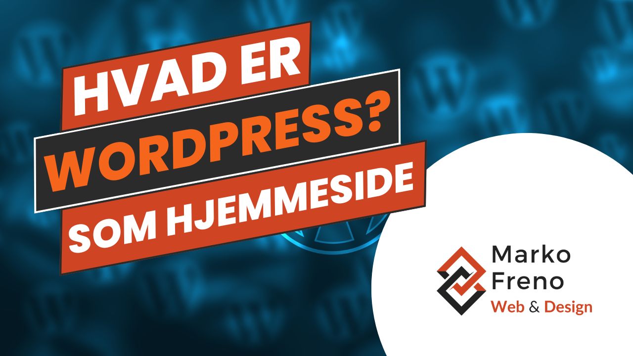 Hvad er Wordpress som hjemmesidesystem?