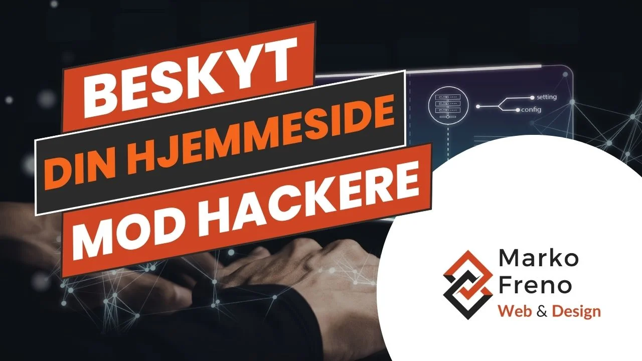 Beskyt din hjemmeside mod hackere